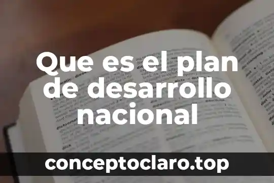 Qué es el esquema corporal en el desarrollo del niño 8 Que es el plan de desarrollo nacional