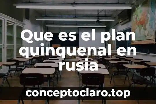 Que es el plan quinquenal en rusia