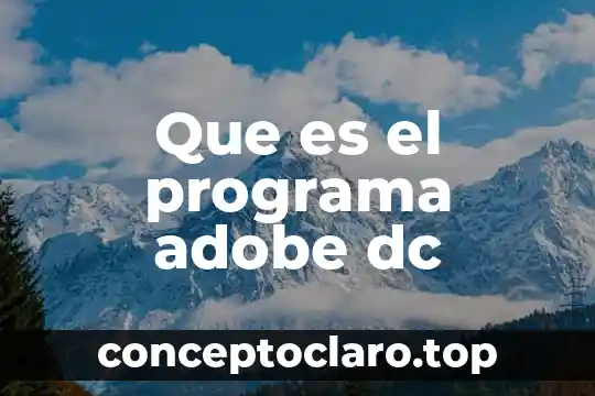 Que es el programa adobe dc