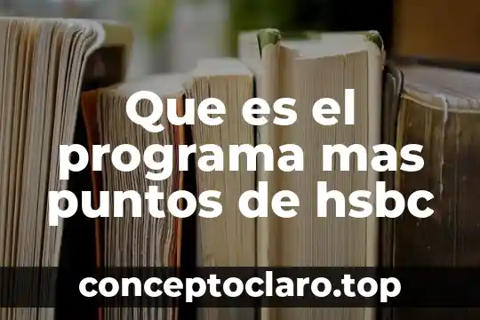 Que es avasallar concepto 3 Que es el programa mas puntos de hsbc