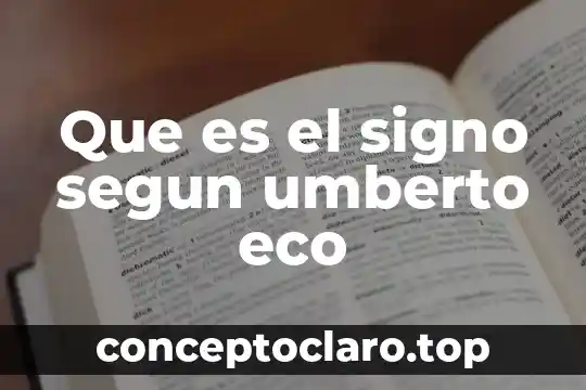 Que es un eco mapa diseñado 8 Que es el signo segun umberto eco