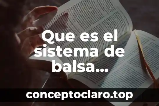 Que es el sistema de balsa deslizante