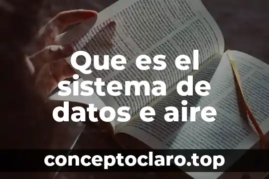 Que es el sistema de datos e aire