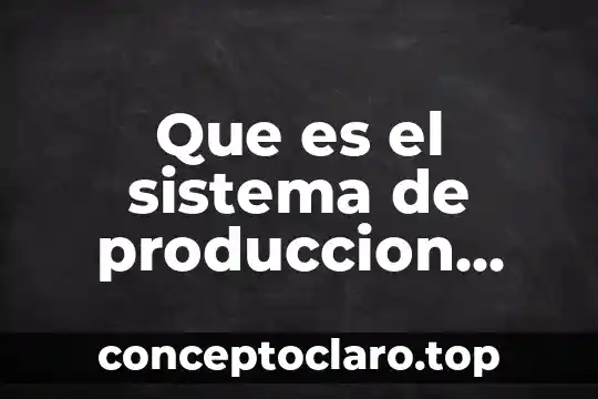 Que es el sistema de produccion animal
