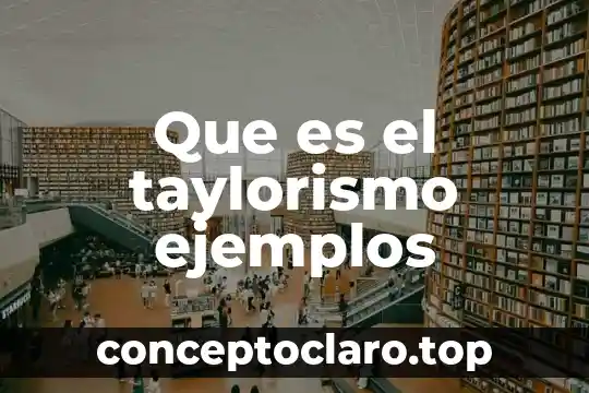 Qué es un número natural con ejemplos 8 Que es el taylorismo ejemplos