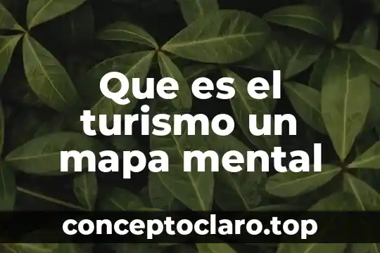 Que es el turismo un mapa mental