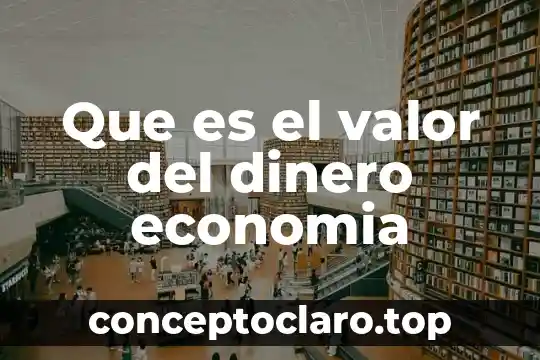 Que es el valor de la felicidad 8 Que es el valor del dinero economia