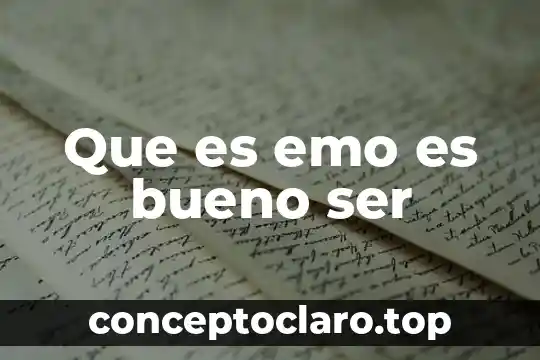 Que es emo es bueno ser