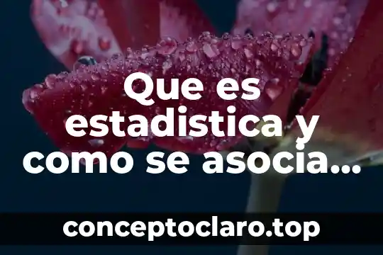 Que es estadistica y como se asocia con la psicologia
