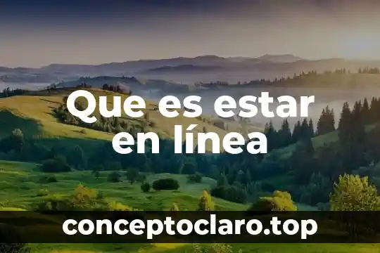 Explicar a los niños que es un laberinto 7 Que es estar en línea
