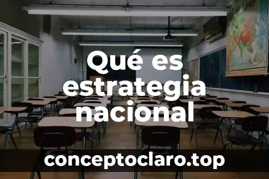 Que es la estrategia del oceano azul resumen 6 Qué es estrategia nacional