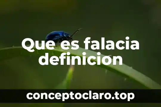 Que es falacia definicion