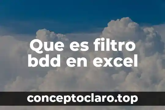 Que es filtro bdd en excel