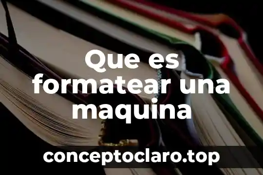 Que es formatear el texto en html 4 Que es formatear una maquina