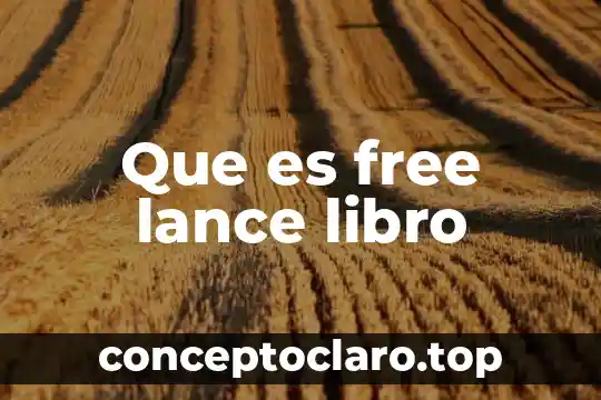 Que es free lance libro