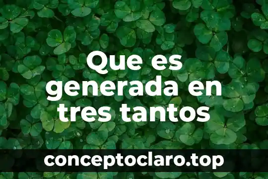 Corte en frio que es 4 Que es generada en tres tantos
