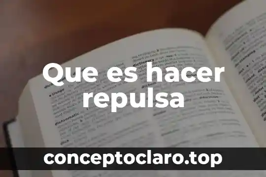 Que es el hacer docente 7 Que es hacer repulsa