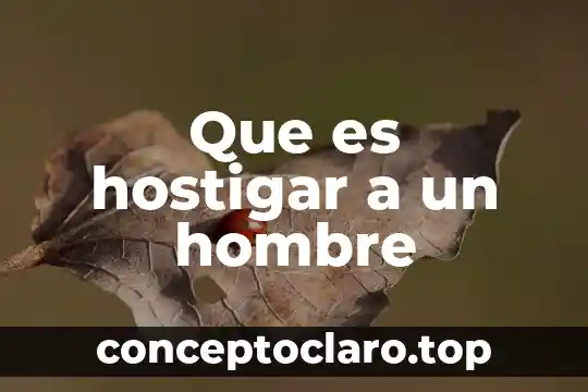 Que es un hombre circuncidado y uno no circuncidado 3 Que es hostigar a un hombre