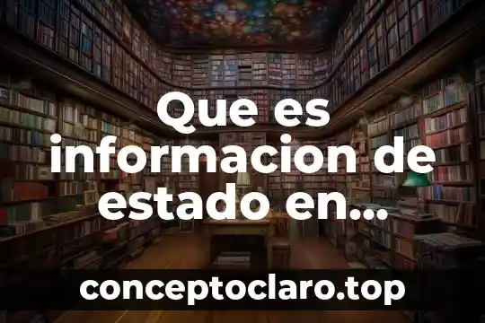 Que es informacion de estado en pensamiento sistemico