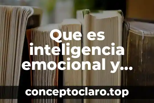Qué es un color cálido y cuáles son 3 Que es inteligencia emocional y cuales son sus particularidades