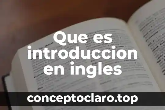 Que es introduccion en ingles