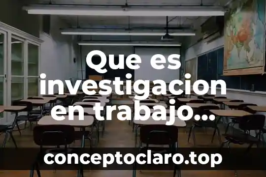 Que es proyecto de trabajo filosofia 8 Que es investigacion en trabajo social
