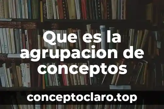 Qué es plástico significado y conceptos 4 Que es la agrupacion de conceptos