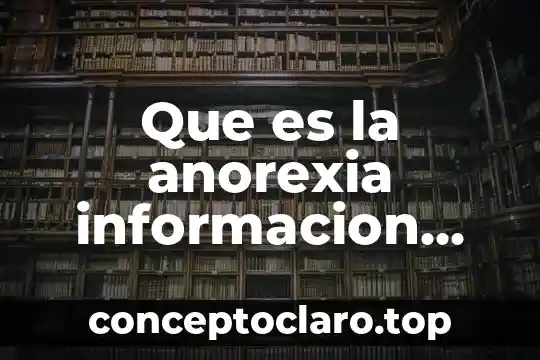 Fuentes de informacion salarial que es 7 Que es la anorexia informacion citada en apa