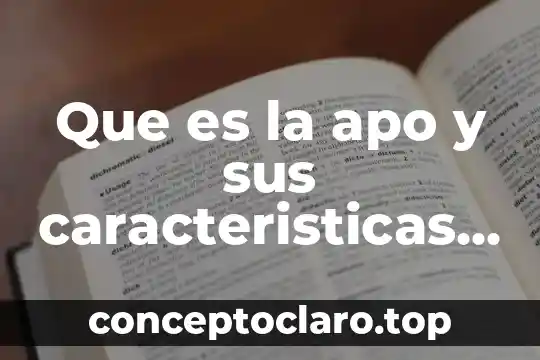 Qué es un manual características 5 Que es la apo y sus caracteristicas ppt
