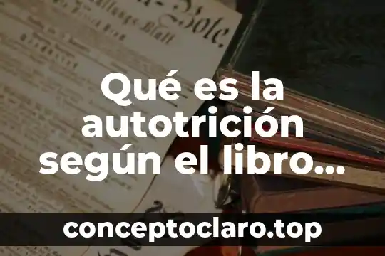 Qué es la autotrición según el libro la caja