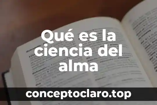 Qué es la ciencia del alma