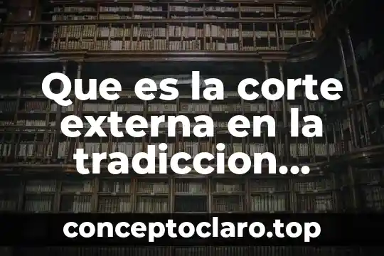 Qué es corte láser 5 Que es la corte externa en la tradiccion nativista correliana