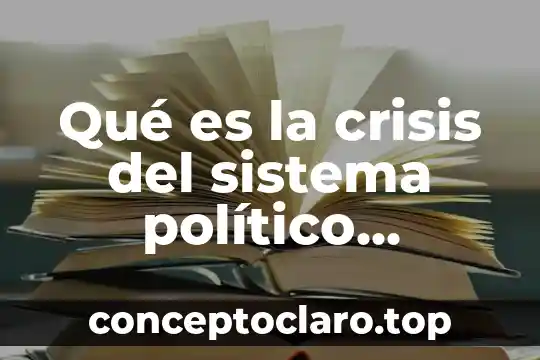 Qué es el relativismo ético y político 7 Qué es la crisis del sistema político mexicano
