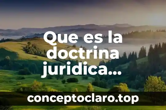 Que es la doctrina juridica mexicana