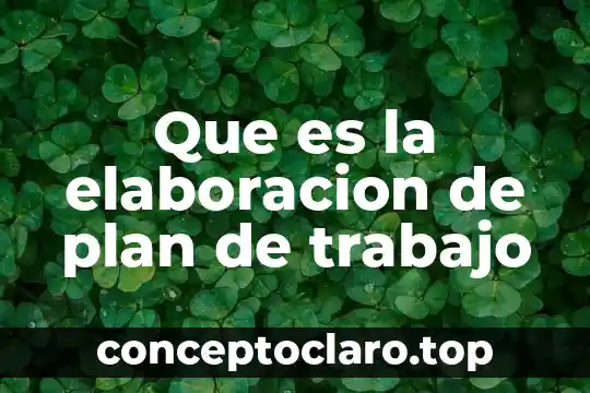 Que es el material as 7 Que es la elaboracion de plan de trabajo