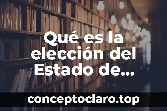 Qué es la elección del Estado de México