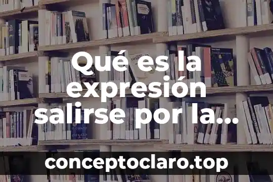 Que es ser tacitamente 8 Qué es la expresión salirse por la tangente