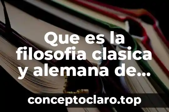 De filosofía que es el ser 8 Que es la filosofia clasica y alemana de marx