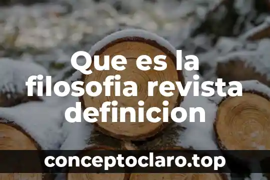Que es la filosofia revista definicion