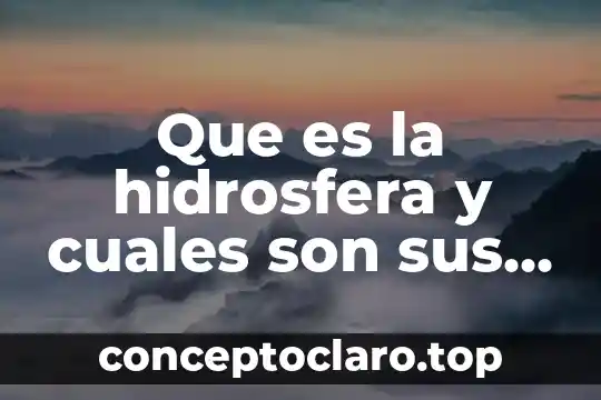 Que es la lectoescritura y cuales son sus factores 7 Que es la hidrosfera y cuales son sus recursos edaficos