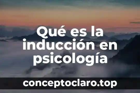 Qué es la inducción en psicología