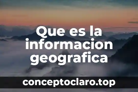 Que es una leyenda informacion 5 Que es la informacion geografica