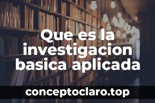 Que es la linguistica aplicada critica 3 Que es la investigacion basica aplicada