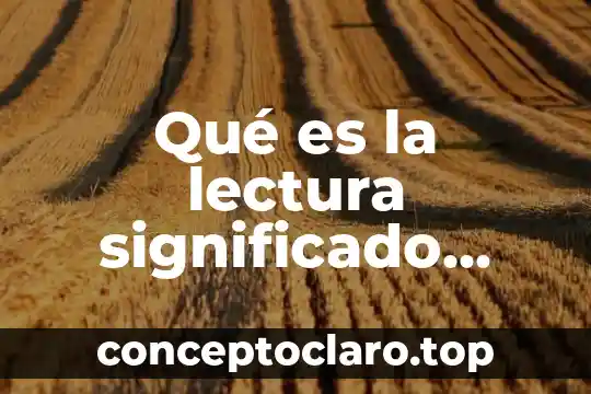 Qué es masivamente significado 8 Qué es la lectura significado para niños