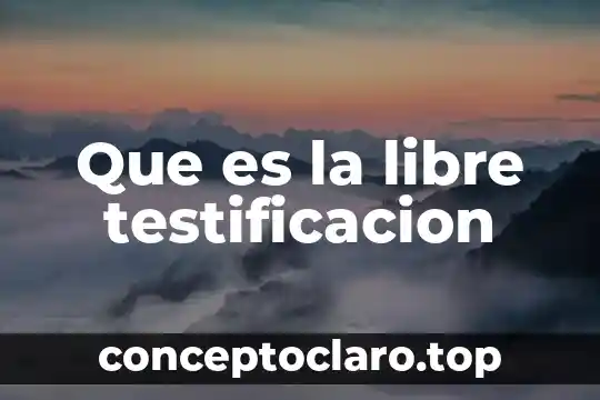 Libre de Yolanda que es biblioteca 4 Que es la libre testificacion