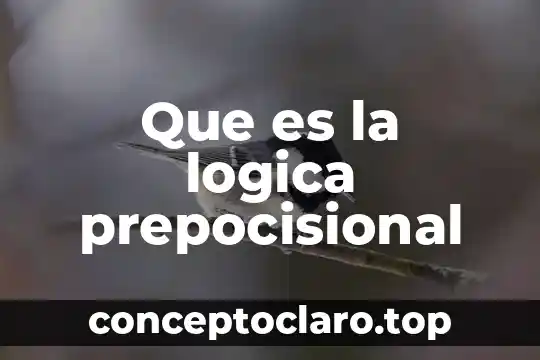 Que es la logica prepocisional