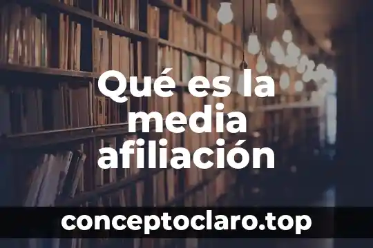 Que es la rspidez media 3 Qué es la media afiliación