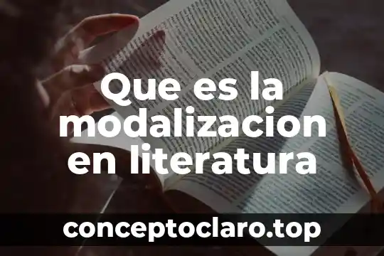 Que es la modalizacion en literatura
