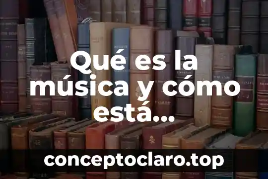 Qué es el silogismo como está compuesto y formado 3 Qué es la música y cómo está conformada