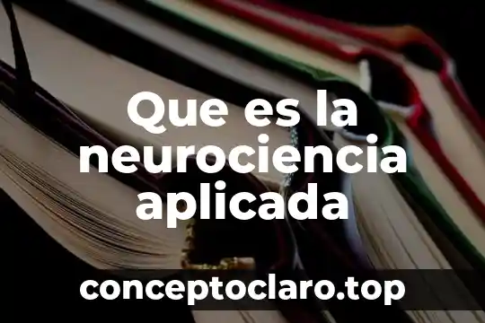 Que es la linguistica aplicada critica 5 Que es la neurociencia aplicada